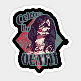 Celebrate the Death Sticker